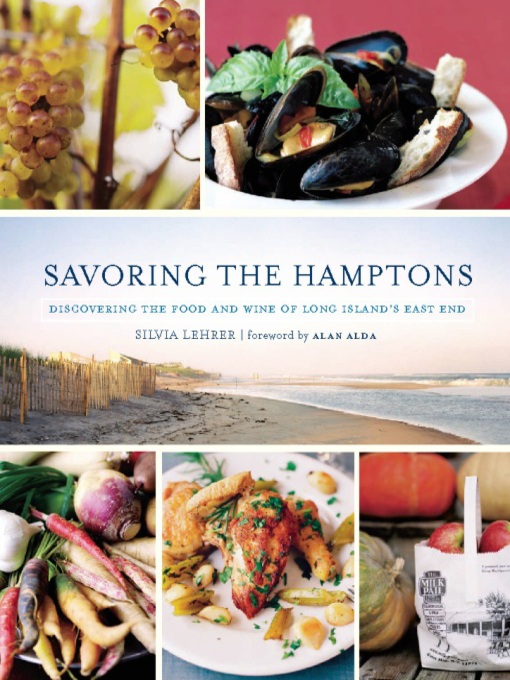 Title details for Savoring the Hamptons by Silvia Lehrer - Available